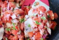 Fresh Bruschetta Chicken