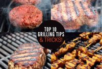10 Game-Changing Grilling Secrets