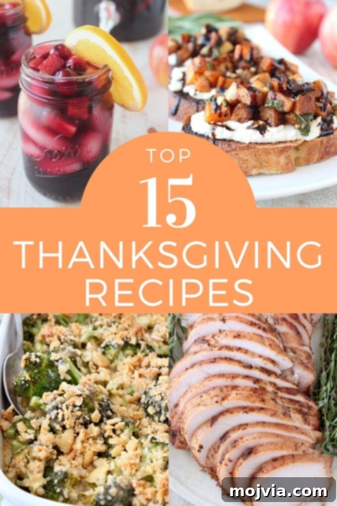 15 Must-Have Thanksgiving Recipes for Your Holiday Feast 2 collage of images showing popular Thanksgiving recipes including a smoked turkey breast, sangria, and various side dishes